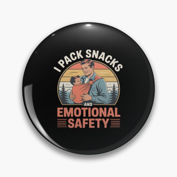 Item preview, I Pack Snacks and Emotional Safety Gentle Dad designed and sold by ShelFisher.