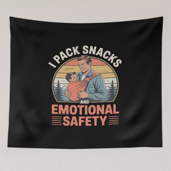 Item preview, I Pack Snacks and Emotional Safety Gentle Dad designed and sold by ShelFisher.