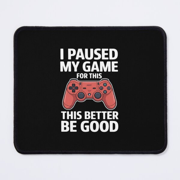 Item preview, I Paused My Game for This WFH Online Job Employer designed and sold by ShelFisher.