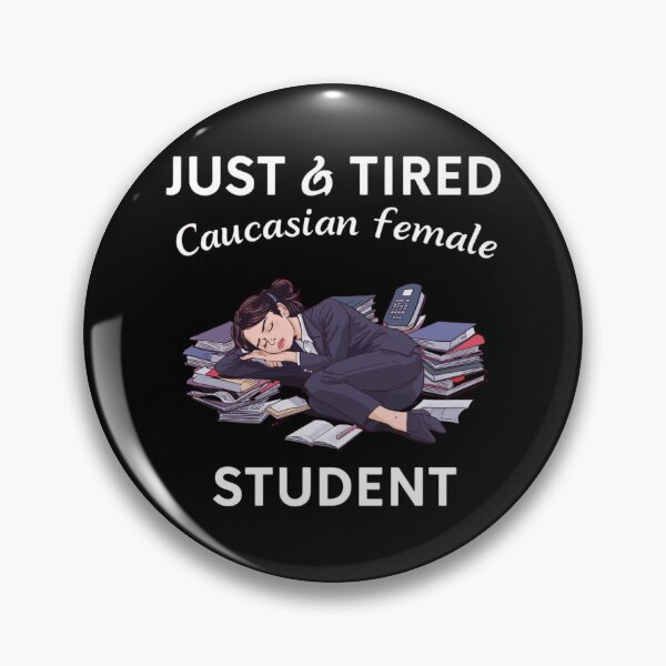 Item preview, Just a Tired Female Student designed and sold by RED-MOUSE.
