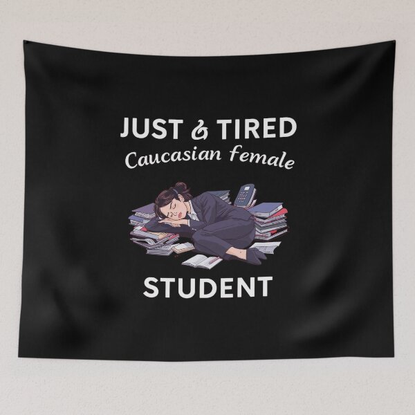Item preview, Just a Tired Female Student designed and sold by RED-MOUSE.