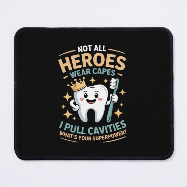 Item preview, I Pull Cavities Dentist Novelty Superpower designed and sold by ShelFisher.