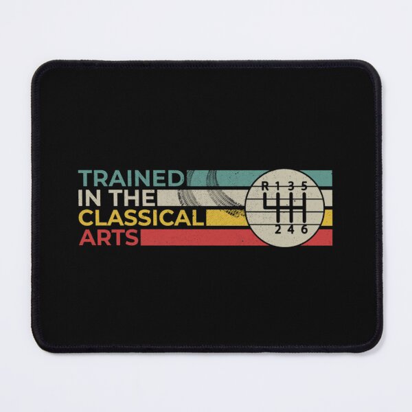 Item preview, Trained In The Classical Arts designed and sold by perkinskristie.