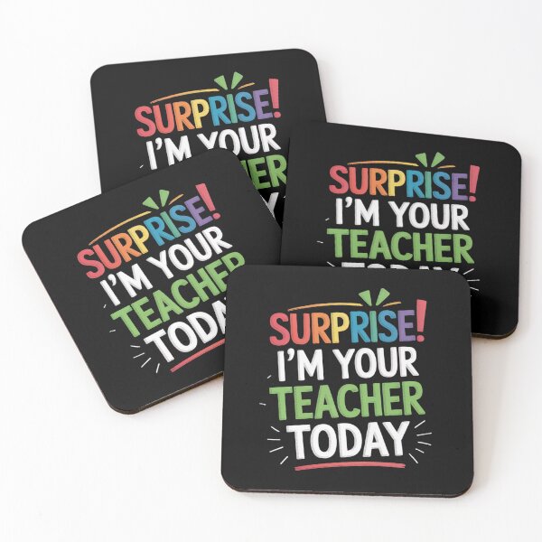 Item preview, Surprise! I'm Your Teacher Today Teacher Humor designed and sold by Gogetgiggles.