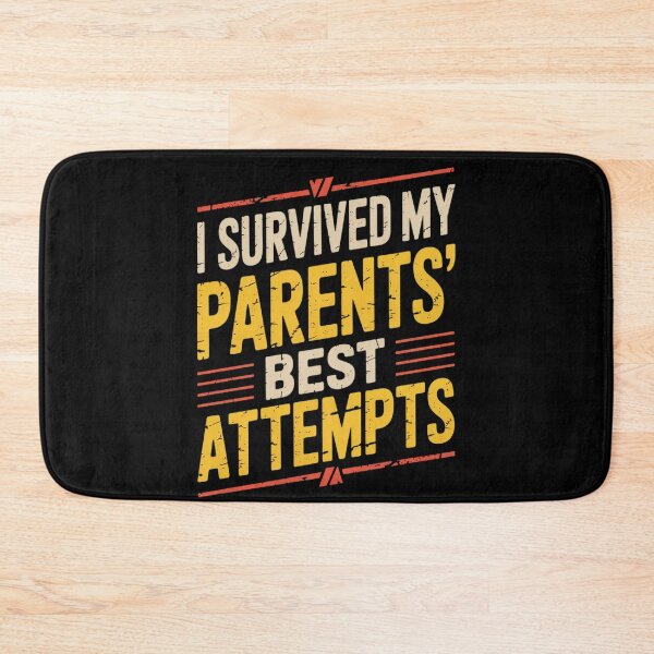 Item preview, I Survived My Parents' Best Attempts designed and sold by Sandrhaus.