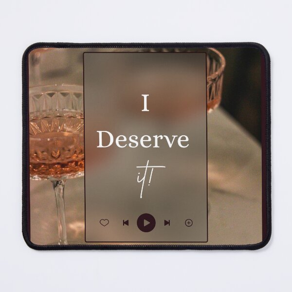 Item preview, I Deserve It! - Motivational Quote | Manifesting  designed and sold by QUOT-s.