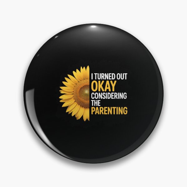 Item preview, I Turned Out Okay Considering The Parenting designed and sold by Sandrhaus.
