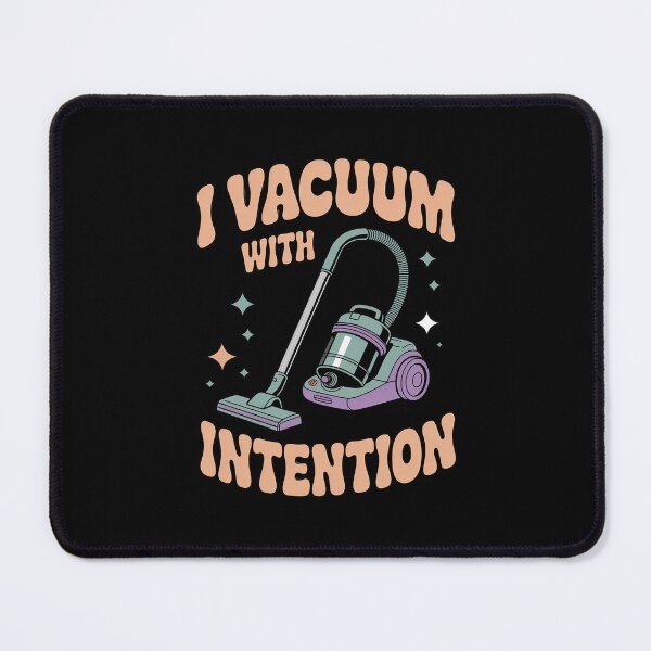 Item preview, I Vacuum with Intention Witchy House Cleaning designed and sold by ryukaizox1.