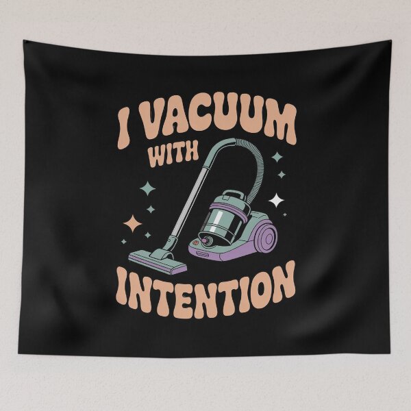 Item preview, I Vacuum with Intention Witchy House Cleaning designed and sold by ryukaizox1.