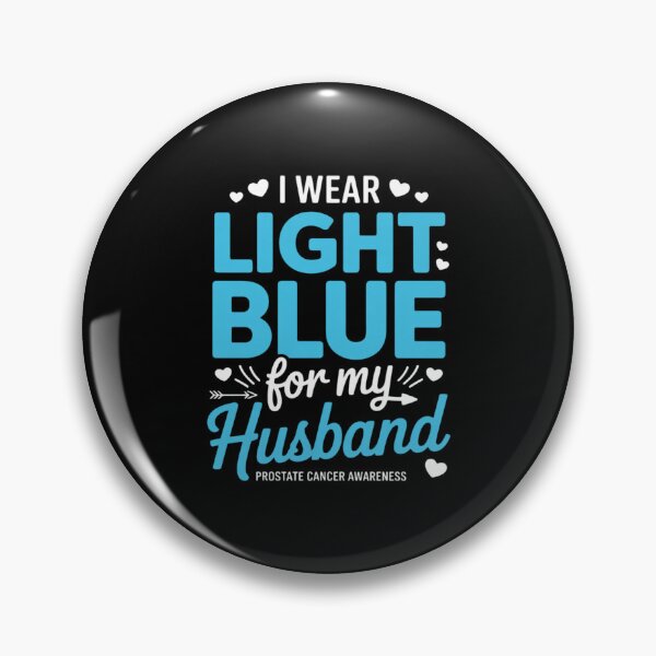 Item preview, I Wear Light Blue for My Husband Prostate Cancer Awareness designed and sold by ryukaizox1.