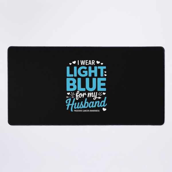 Item preview, I Wear Light Blue for My Husband Prostate Cancer Awareness designed and sold by ryukaizox1.