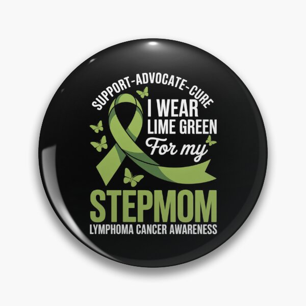 Item preview, I Wear Lime Green for Stepmom Lymphoma Cancer Awareness designed and sold by ryukaizox1.