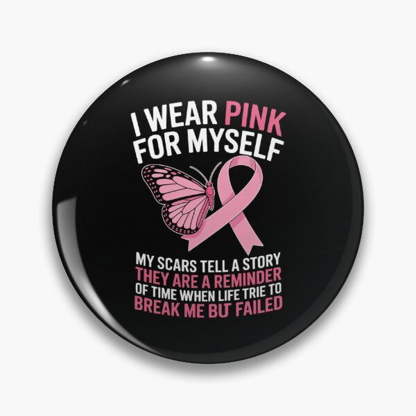 Item preview, I Wear Pink for Myself My Scars But Failed Breast Cancer designed and sold by ryukaizox1.