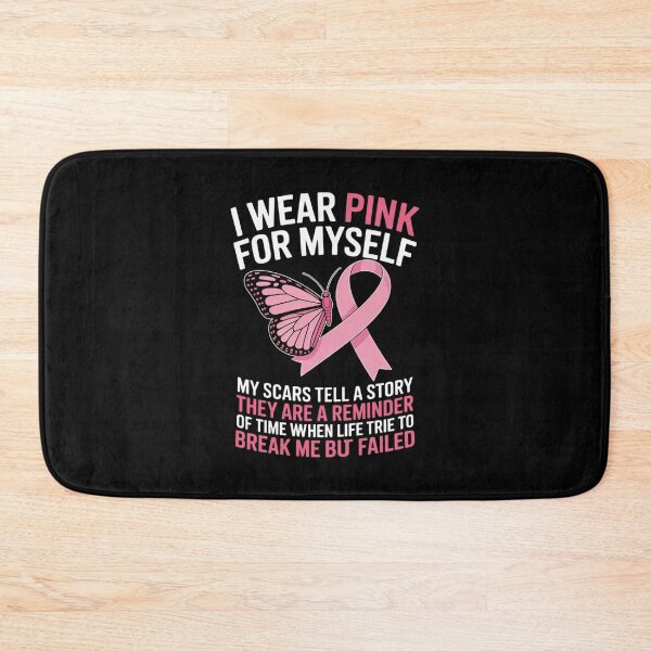 Item preview, I Wear Pink for Myself My Scars But Failed Breast Cancer designed and sold by ryukaizox1.