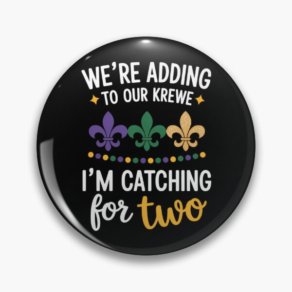 Item preview, Mardi Gras We Got the Baby Krewe Pregnancy Announcement designed and sold by CruelShadesSt.