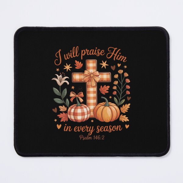 Item preview, I Will Praise Him in Every Season Psalm 146 2 designed and sold by ryukaizox1.