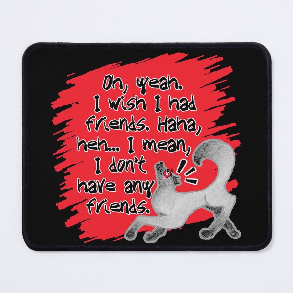 Item preview, Awkward Loona - I wish I had friends - Black designed and sold by EvergreenRevolt.