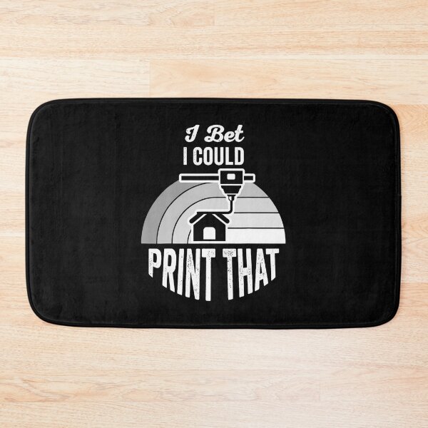 Item preview, I Bet I Could Print That 3D Enthusiasts designed and sold by BrandyMegan.