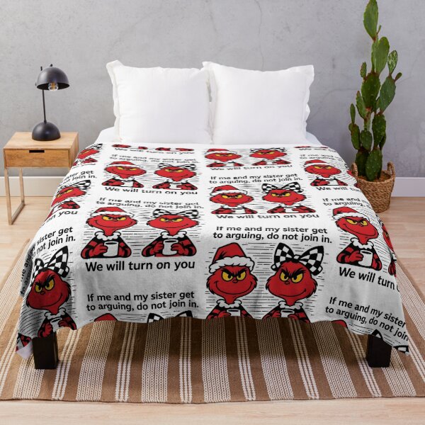 Item preview, If Me And My Sister Get We Will Turn On You Grinch Saying designed and sold by pansak.