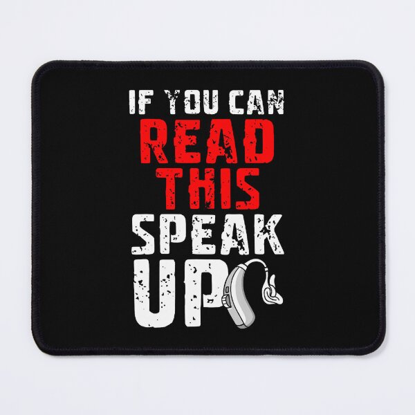 Item preview, If You Can Read This Speak Up Hearing Aids designed and sold by TommieJune.