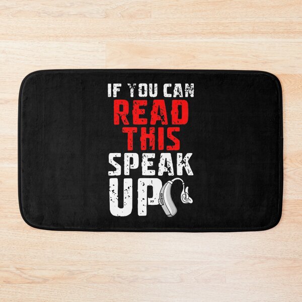 Item preview, If You Can Read This Speak Up Hearing Aids designed and sold by TommieJune.