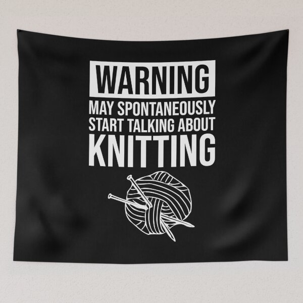 Item preview, Warning - May Spontaneously Start Talking About Knitting designed and sold by Cat Lady Designs.