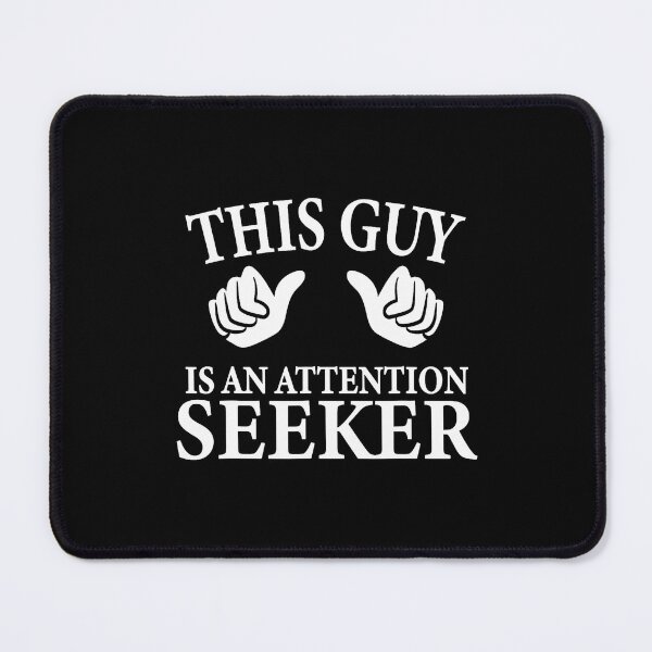 Item preview, This Guy Is An Attention Seeker Theater Student Dad designed and sold by BeverlyBrenda.