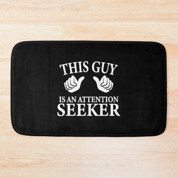 Item preview, This Guy Is An Attention Seeker Theater Student Dad designed and sold by BeverlyBrenda.