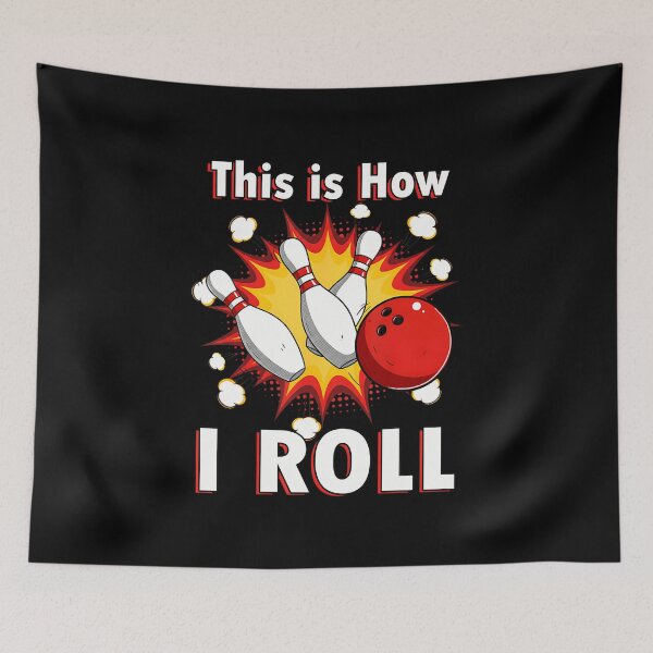 Item preview, This Is How I Roll Bowling Bowler designed and sold by DanielleTonia.