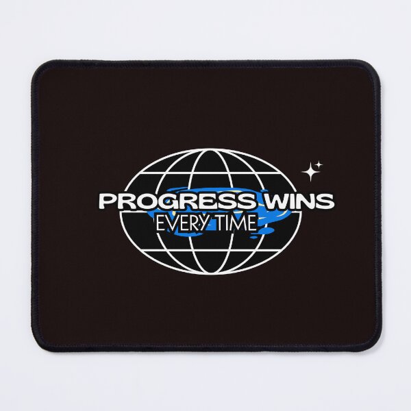 Item preview, Progress Wins Every Time designed and sold by “Popvanta – pop-culture-t-shirt-store .
