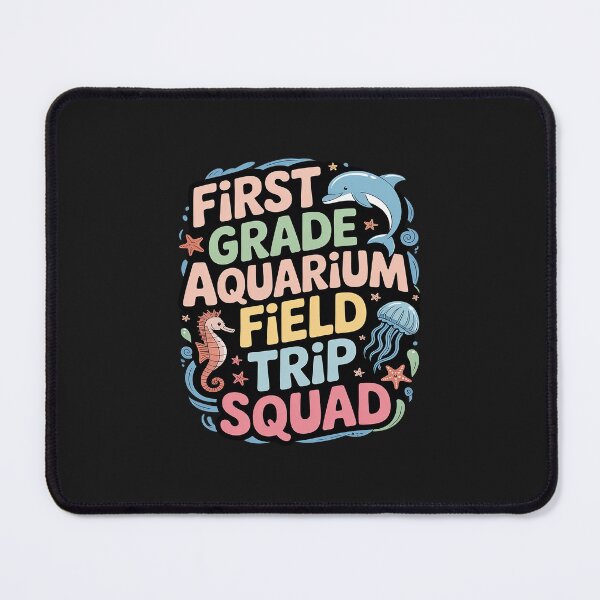 Item preview, First Grade Aquarium Field Trip Squad Kids Students Teacher designed and sold by GaryPacheco6.