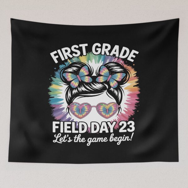 Item preview, First Grade Field Day 2025 Game Begin Messy Bun Teacher Kids designed and sold by GaryPacheco6.