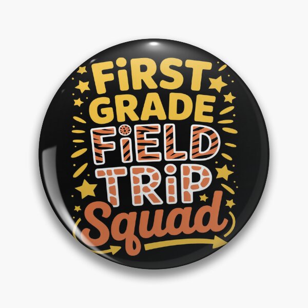 Item preview, First Grade Field Trip Squad Fun Day School Trip Teacher Kid designed and sold by GaryPacheco6.