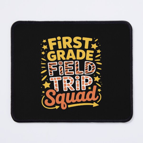 Item preview, First Grade Field Trip Squad Fun Day School Trip Teacher Kid designed and sold by GaryPacheco6.