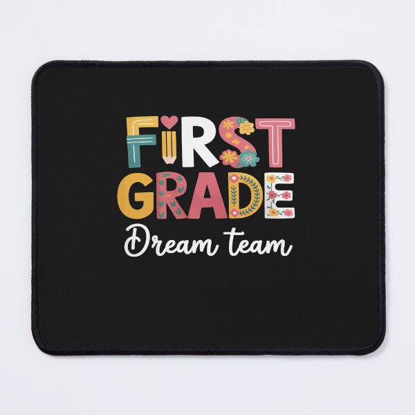 Item preview, First Grade Teacher Student Dream Team Happy Back To School designed and sold by GaryPacheco6.