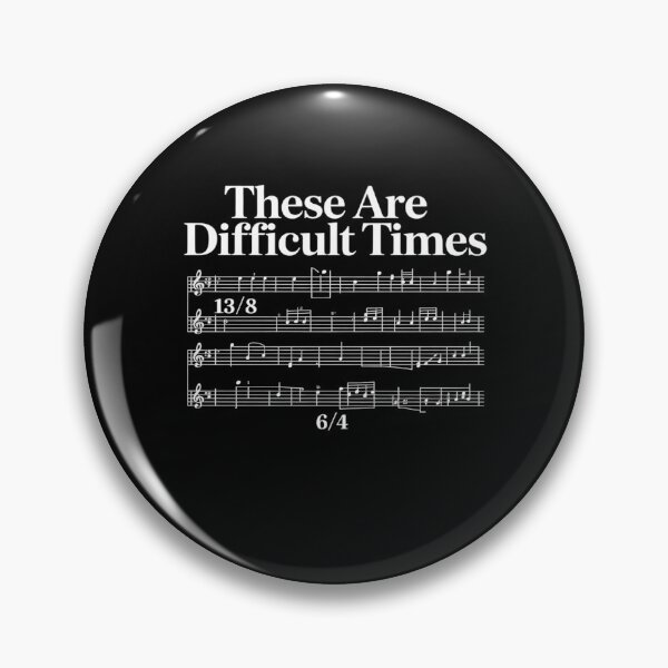 Item preview, These Are Difficult Times designed and sold by FadeOfThrone.