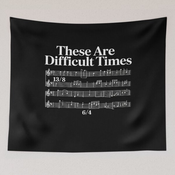 Item preview, These Are Difficult Times designed and sold by FadeOfThrone.