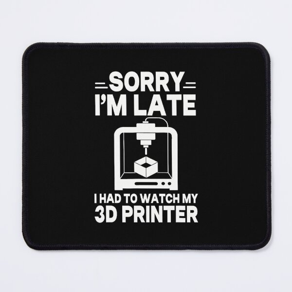 Item preview, Funny 3D Printing For Machine 3D Printer Lovers designed and sold by PeggyBeverly.