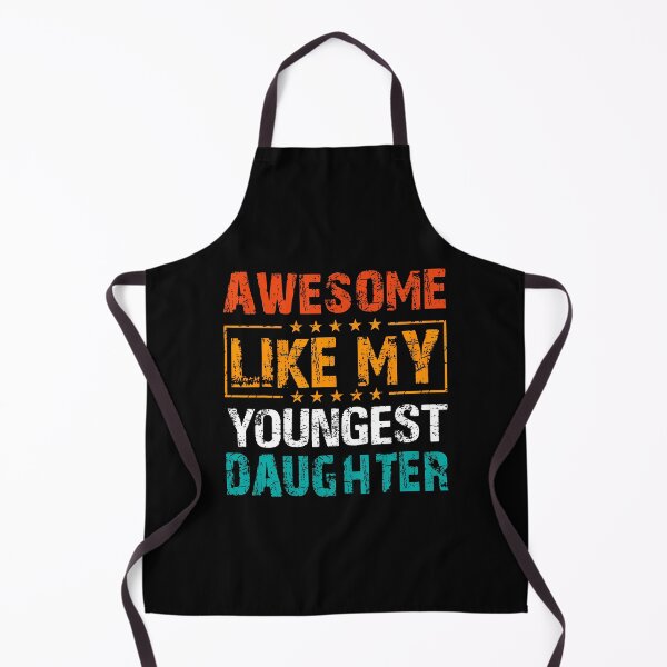 Item preview, Awesome Like My Youngest Daughter Fathers Day Humor Dad Mom designed and sold by BeverlyBrenda.