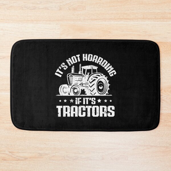 Item preview, It's Not Hoarding If It's Tractors Farmer Funny designed and sold by JaimeTrudie.