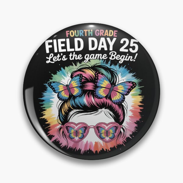 Item preview, Fourth Grade Field Day 2025 Game Begin Messy Bun Teacher Kid designed and sold by GaryPacheco6.
