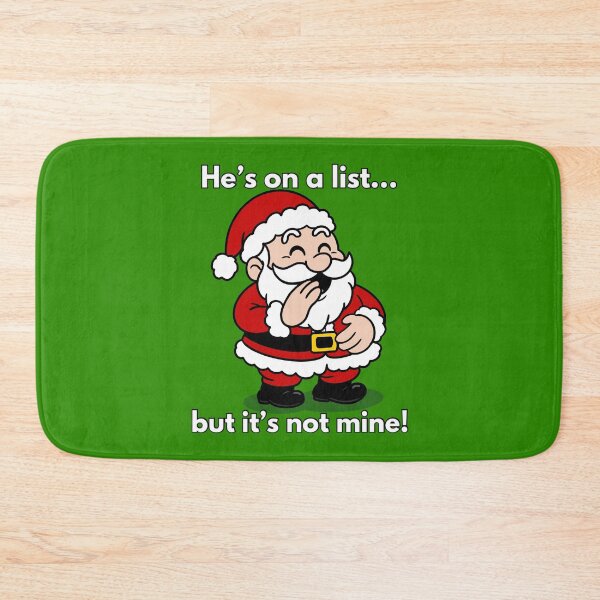 Item preview, He’s on a list … but it’s not mine! designed and sold by Kate Miller Illustrator.