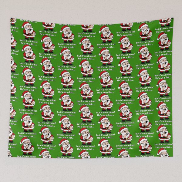 Item preview, He’s on a list … but it’s not mine! designed and sold by Kate Miller Illustrator.