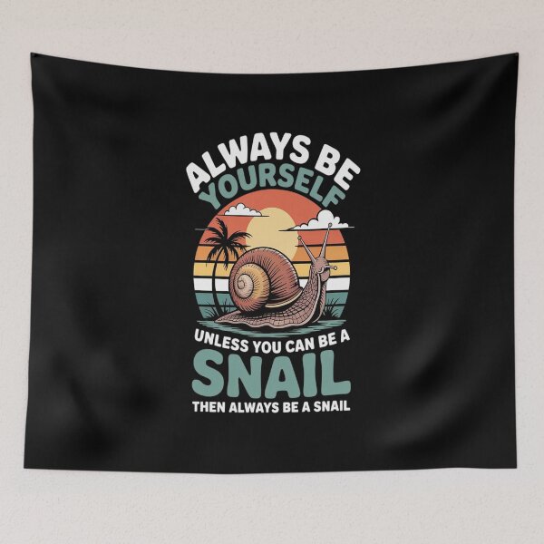 Item preview, Always be yourself Snail  designed and sold by Moxizz.