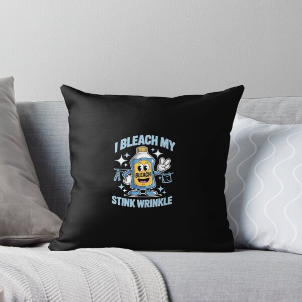 Item preview, I Bleach My Stink Wrinkle Sarcastic Gag Adult Humour 1  designed and sold by SyntaxClaw.