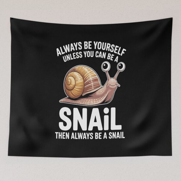 Item preview, Always Be Yourself Unless You Can Be A Snail Gift Slug designed and sold by Moxizz.