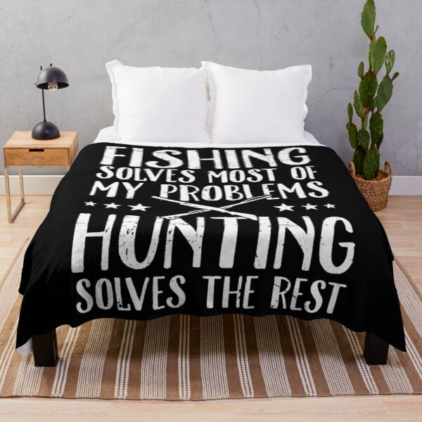 Item preview, Fishing Solves Most Of My Problems Hunting Solves The Rest - Fisherman designed and sold by JaimeTrudie.