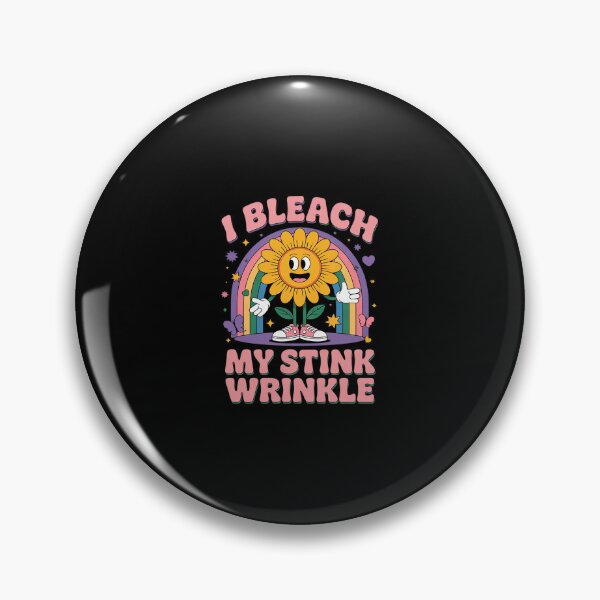 Item preview, I Bleach My Stink Wrinkle Sarcastic Inappropriate  designed and sold by SyntaxClaw.
