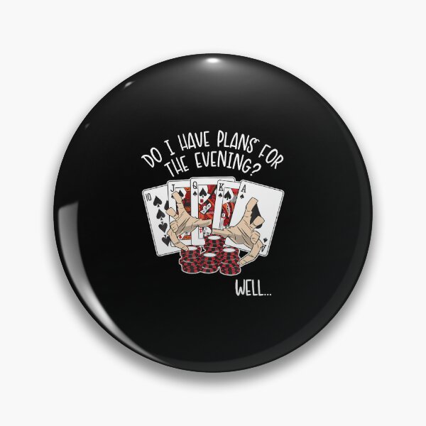 Item preview, Plans For The Evening Poker Hands Texas Holdem Player Poker designed and sold by MavisJoseph.