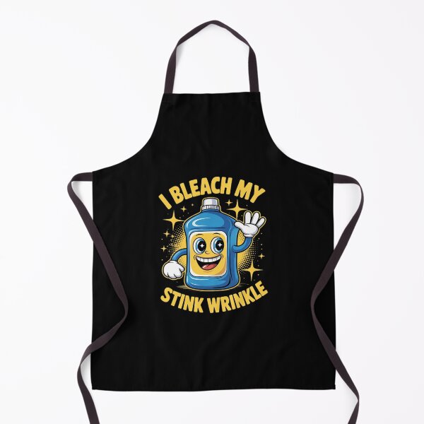 Item preview, I Bleach My Stink Wrinkle Humor Joke Sarcastic Gag Humorous designed and sold by SyntaxClaw.